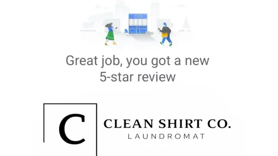 What Our Customers Are Saying: 5-Star Reviews for Clean Shirt Co. Laundromat in Eau Claire